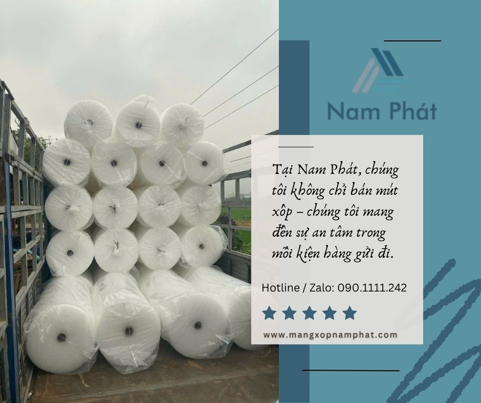 Mút Xốp Nam Phát – Giải pháp đóng gói an toàn, giá sỉ tận xưởng, đồng hành cùng sự phát triển của doanh nghiệp bạn!