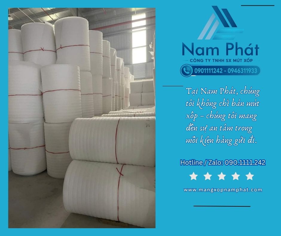 MÚT XỐP NAM PHÁT là đơn vị trực tiếp sản xuất và cung ứng các dòng mút xốp PE foam (Polyethylene Foam) từ 0.5mm đến 50mm với chính sách giá gốc tận xưởng, không qua trung gian thương mại và hỗ trợ vận chuyển siêu tốc trong ngày tại khu vực TP.HCM, Bình Dương, Đồng Nai.